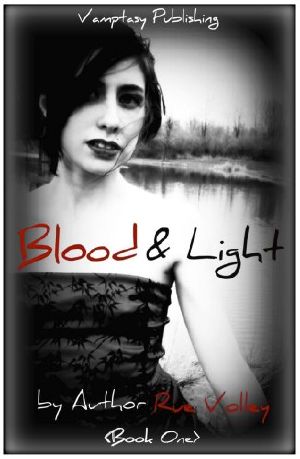 [Blood and Light Vampire 01] • Blood and Light